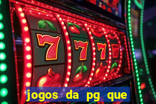 jogos da pg que estao pagando